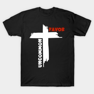 Uncommon Favor Religious Christian Believer T-Shirt